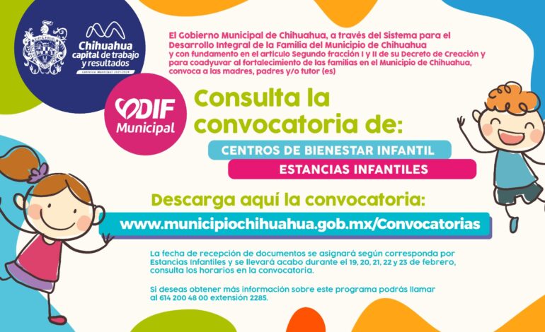 Abre DIF Municipal convocatoria para Estancias Infantiles y Centros de Bienestar Infantil