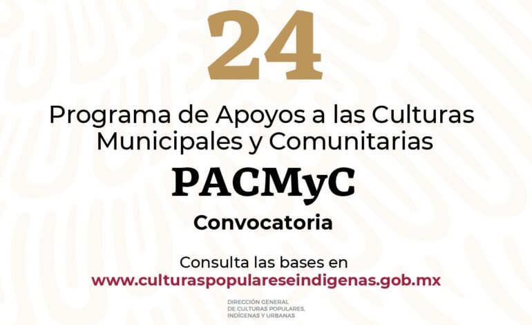  Invitan a participar en la convocatoria PACMyC 2024 para promoción del patrimonio cultural chihuahuense