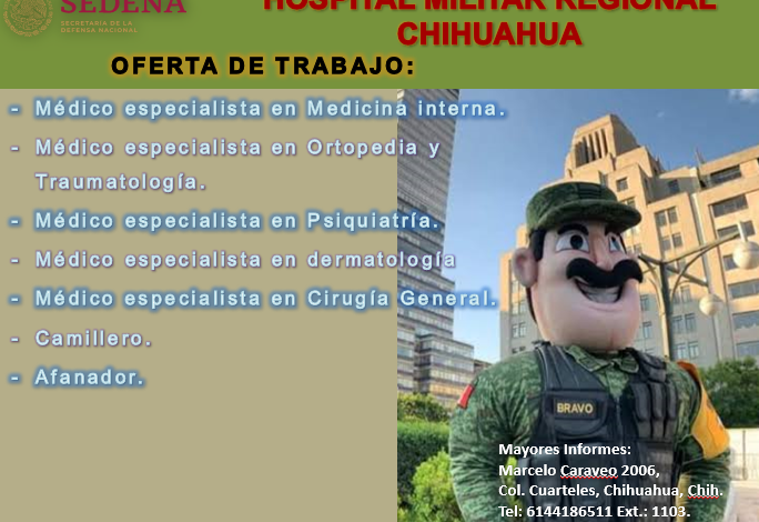  Ofrece Sedena vacantes en Hospital Militar Regional de Chihuahua