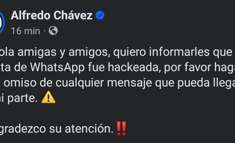  Diputado Alfredo Chávez denuncia hackeo de su cuenta de WhatsApp 