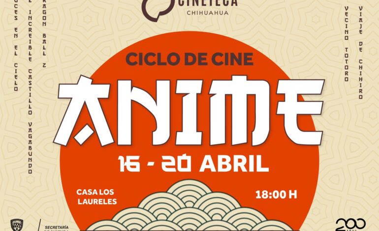  Presentará Cineteca Chihuahua Ciclo de Cine Anime