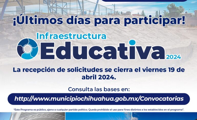  Últimos días para participar en el programa Infraestructura Educativa 2024