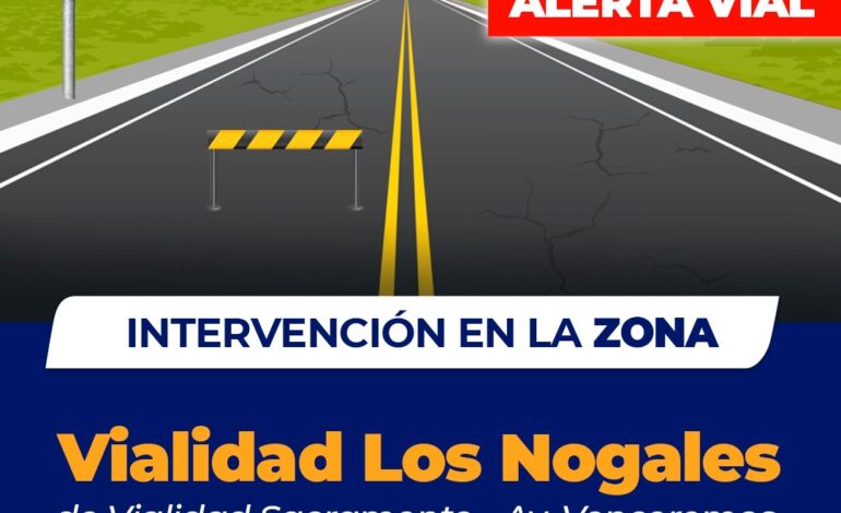  ¡Alerta Vial! Habrá intervención en vialidad Los Nogales hoy 1 de mayo