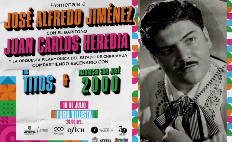  Invitan al concierto “Homenaje a José Alfredo Jiménez” en el Foro Villista de Parral