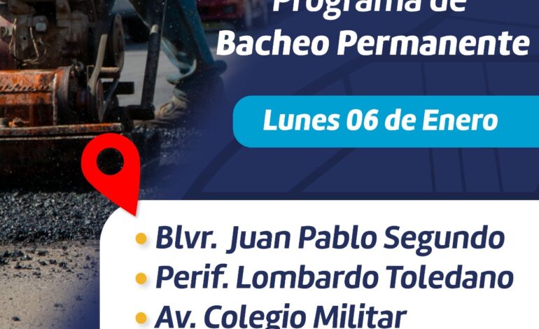 Conoce las zonas que tendrán bacheo este 6 de enero: Municipio