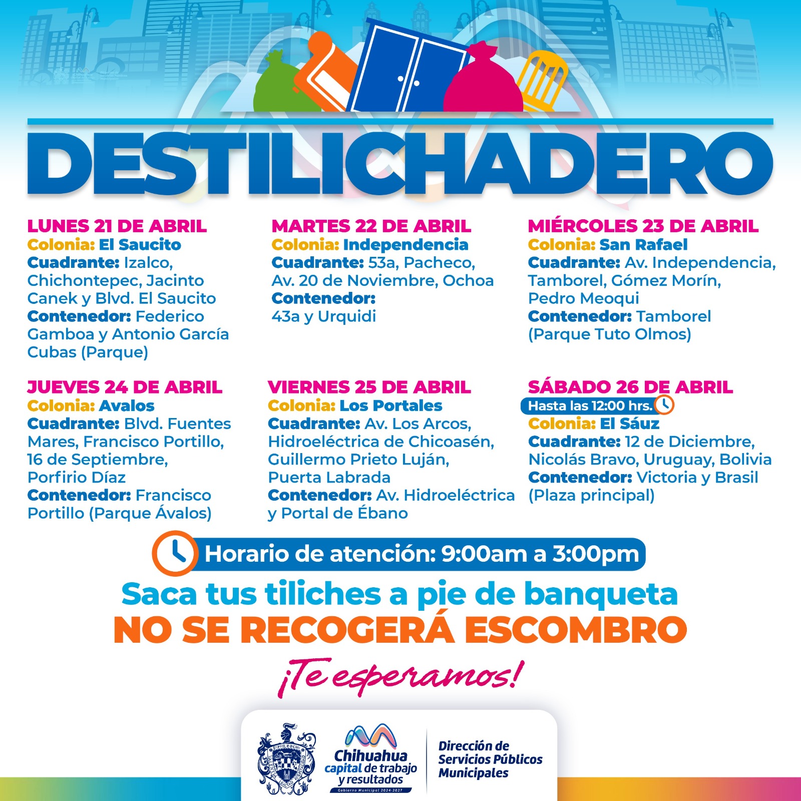 Estará Destilichadero en seis colonias del 21 al 26 de abril