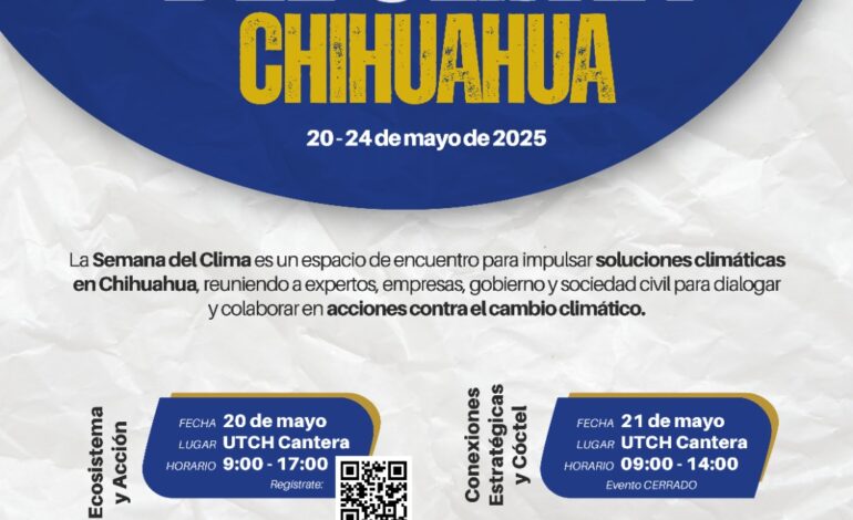 Chihuahua Capital será sede de la Semana del Clima 2025: Municipio