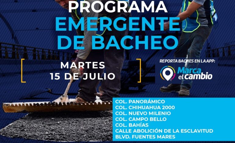  Colonia Panorámico, Chihuahua 2000, Nuevo Milenio, Campo Bello y Bahías tendrán bacheo este martes