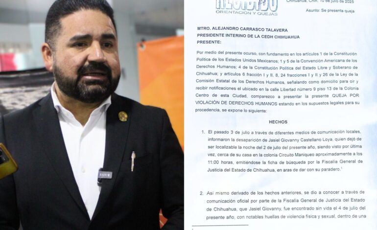  Sánchez interpone denuncia ante la CEDH para que padrastro de Jasiel sea recluido en Cereso Varonil