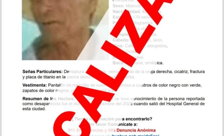  Localiza Fiscalía de Distrito Zona Centro a adulto mayor reportado ausente