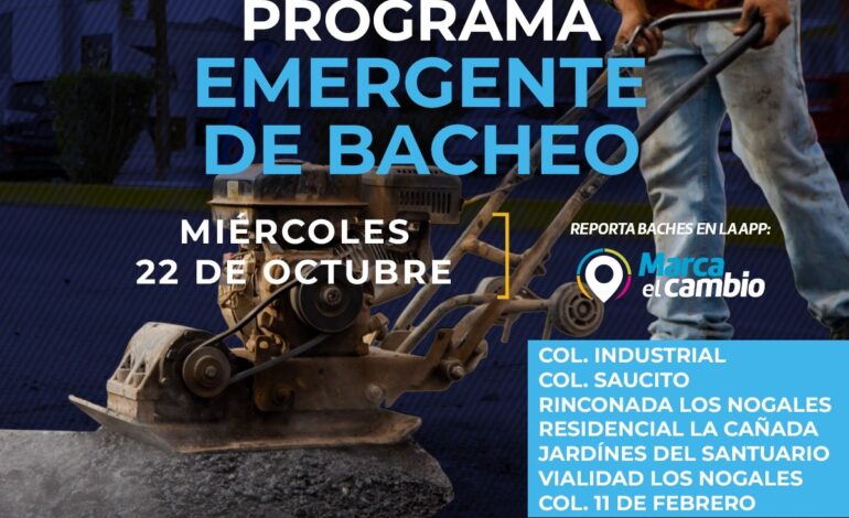 Atenderá Municipio con bacheo estas zonas hoy 22 de octubre