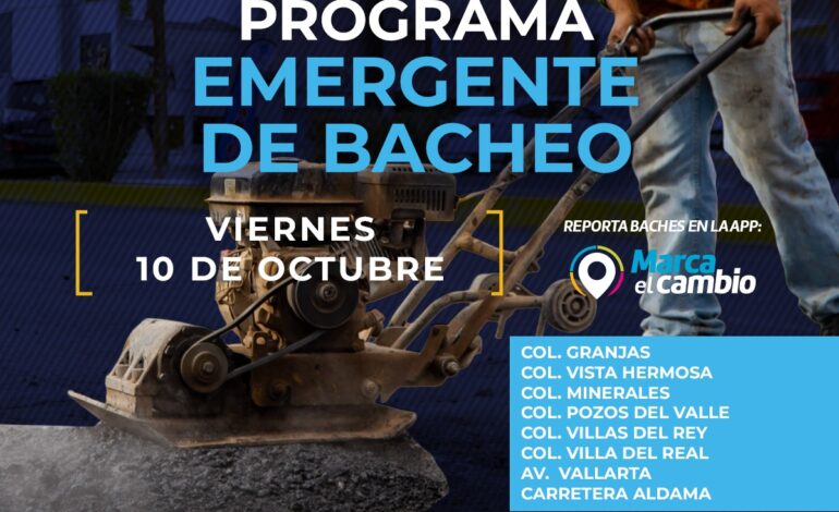 Conoce las zonas que tendrán bacheo por Municipio hoy 10 de octubre