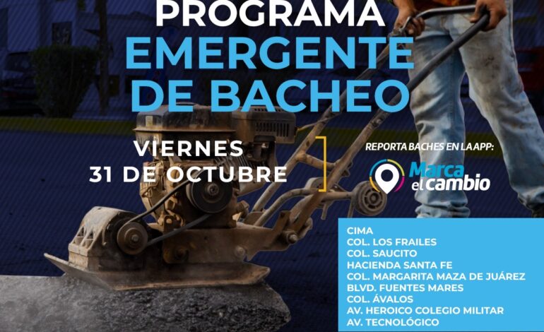  Estas zonas tendrán bacheo hoy viernes 31 de octubre: Municipio