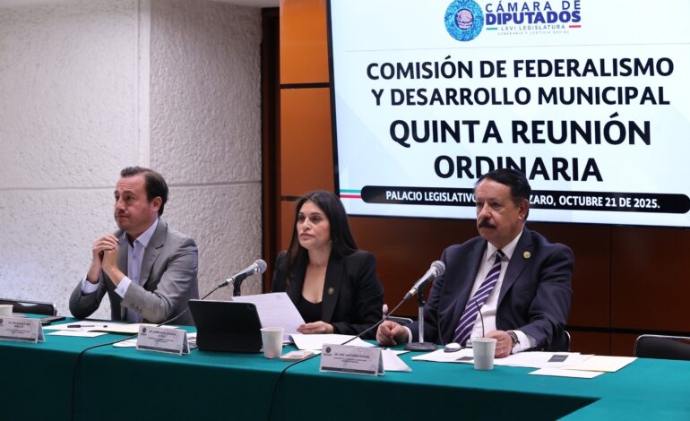  Comisión de Federalismo y Desarrollo Municipal avala opinión en sentido positivo sobre el PPEF 2026