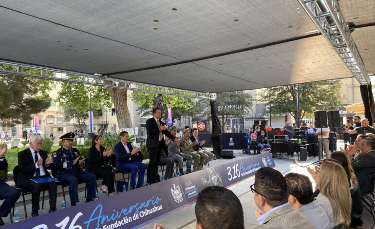  Viva Chihuahua, se cumplen 316 años de fundación: Marco Bonilla