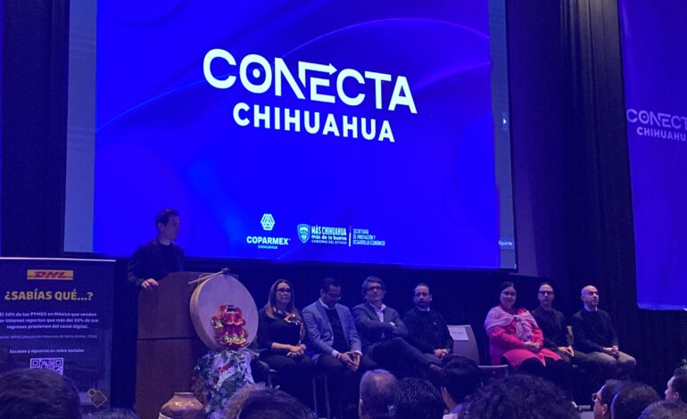  Inauguran Conecta Chihuahua; 700 citas de negocio apoyando mipymes