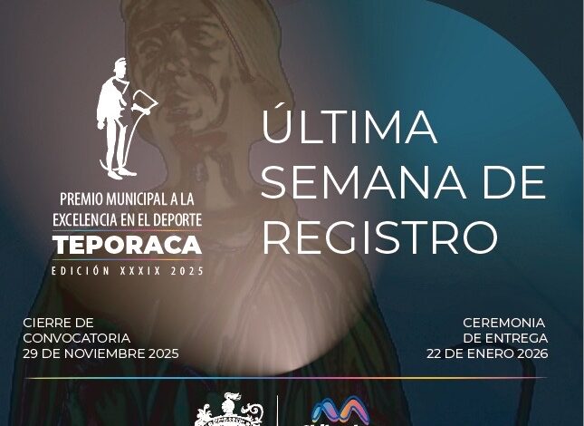  Próximo sábado 29 de noviembre concluye convocatoria para el Premio a la Excelencia en el Deporte ‘Teporaca’