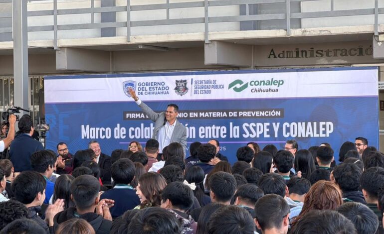  Impulsa SSPE convenio con CONALEP para fortalecer la prevención y la seguridad escolar en Ciudad Juárez