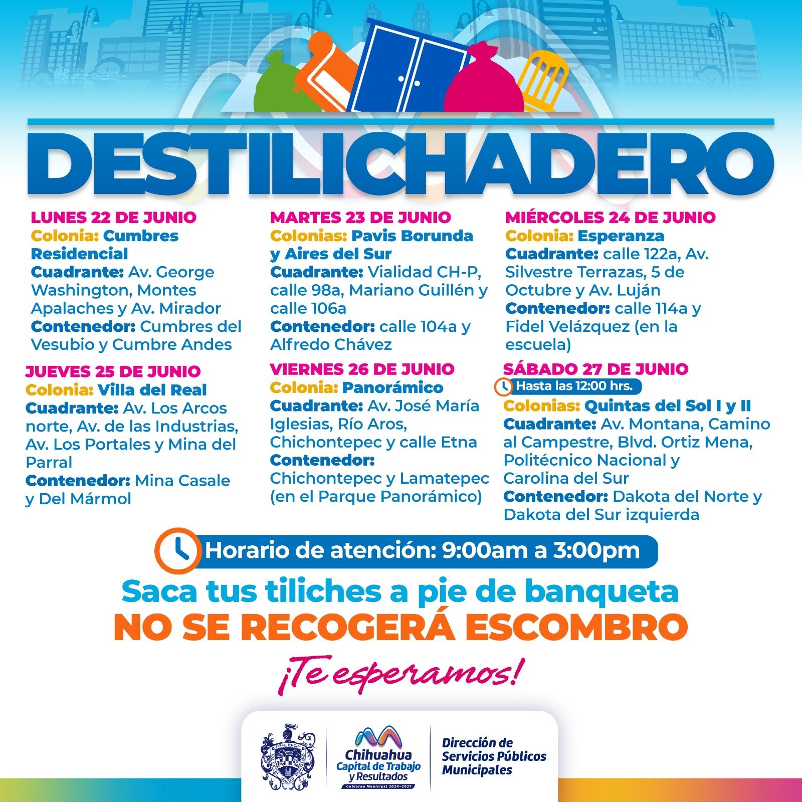 Estará Destilichadero en ocho colonias del 22 al 27 de junio