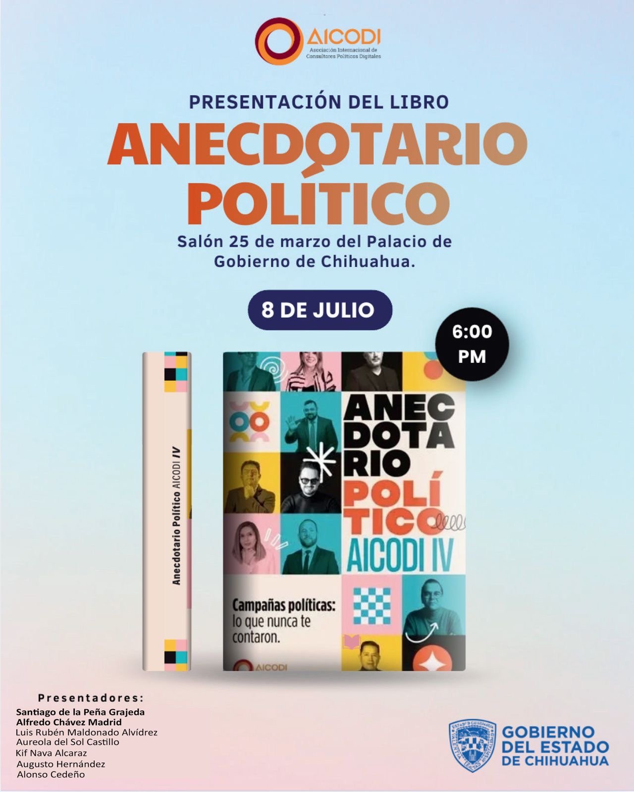 Alfredo Chávez y Santiago de la Peña encabezarán la presentación del Anecdotario Político AICODI en Palacio de Gobierno