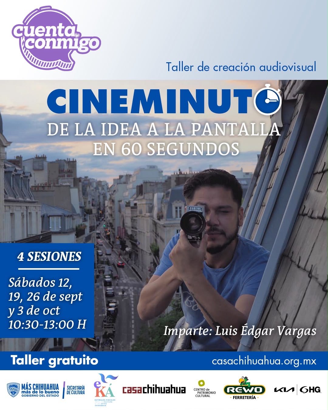 Invita Casa Chihuahua al curso-taller “Cineminuto: De la idea a la pantalla en 60 segundos”