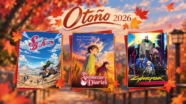 Conoce el calendario de anime para el otoño 2026
